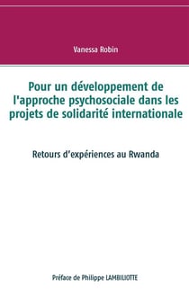 Pour un développement de l'approche psychosociale dans les projets de solidarité internationale - retours d'expériences au rwanda