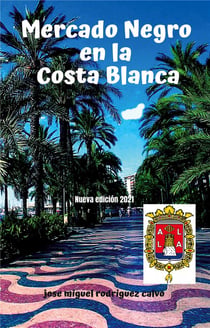 Mercado negro en la costa blanca