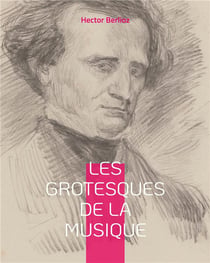 Les grotesques de la musique