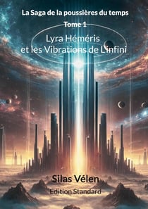 Lyra Héméris et les Vibrations de L'infini : Edition Standard