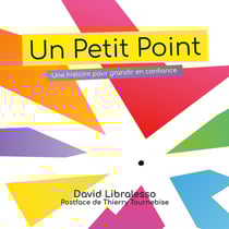 Un Petit Point : Une histoire pour grandir en confiance