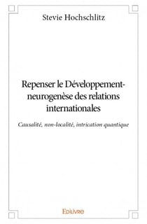 Repenser le développement-neurogenèse des relations internationales