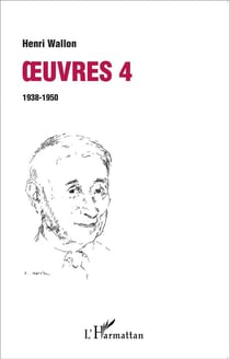 Oeuvres Tome 4 - 1938-1950