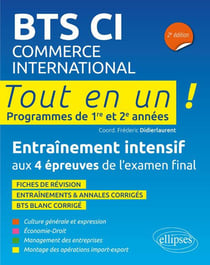 Tout-en-un : BTS - commerce international - programmes de 1re et 2e années (2e édition)