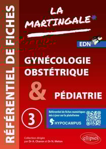 Référentiel fiches médicales Tome 3 : Gynécologie-obstétrique & Pédiatrie