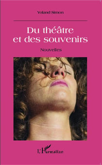 Du théâtre et des souvenirs