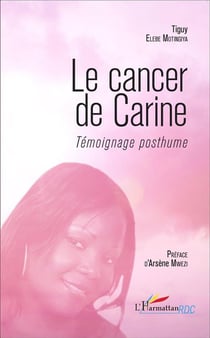Le cancer de Carine - témoignage posthume