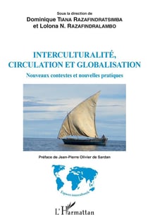 Interculturalité, circulation et globalisation - nouveaux contextes et nouvelles pratiques