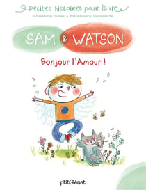 Sam & Watson, bonjour l'amour !