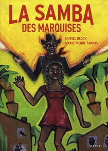 La samba des marquises t.3