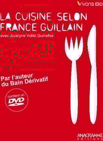 La cuisine selon france guillain