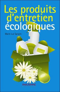 Les produits d'entretien ecologiques