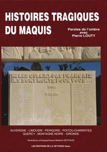 Histoires tragiques du maquis