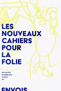 Les nouveaux cahiers pour la folie Tome 9 : les nouveaux cahiers pour la folie