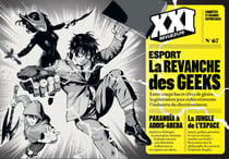 Revue XXI n.67 : Esport, la revanche des geeks