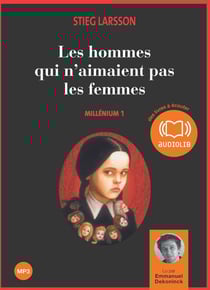 Millénium Tome 1 : les hommes qui n'aimaient pas les femmes