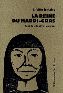La reine du mardi-gras - un vitrail de plus
