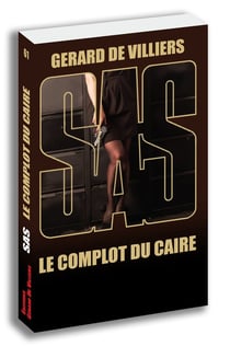 SAS Tome 61 : Le complot du Caire