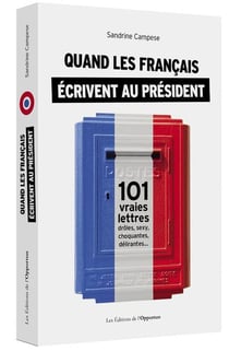 Quand les Français écrivent au Président !