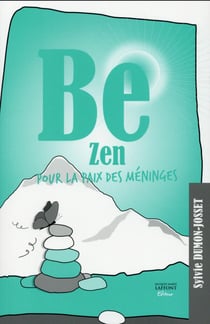 Be zen