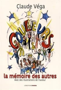 Couleurs, la mémoire des autres