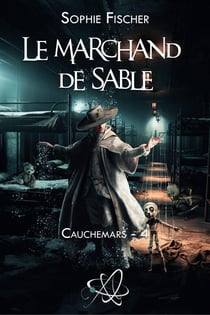 Cauchemars Tome 4 : Le marchand de sable