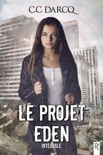 Le projet Eden, l'intégrale