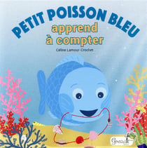 Petit poisson bleu apprend à compter