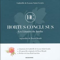 Hortus conclusus - les litanies du jardin