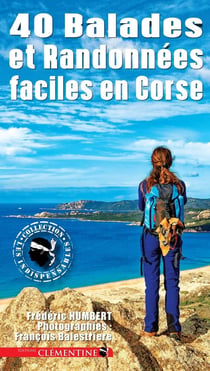 40 balades faciles en Corse