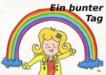 Ein bunter tag