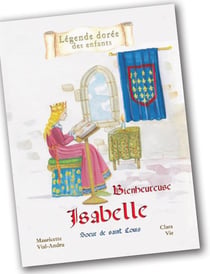 Bienheureuse Isabelle - soeur de saint Louis