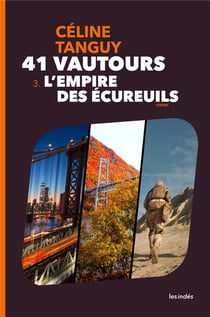 41 vautours - 3. l'empire des écureuils