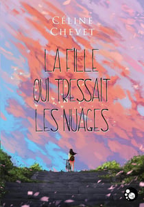 La fille qui tressait les nuages