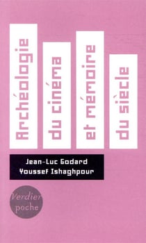 Archéologie du cinéma et mémoire du siècle