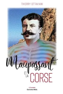 Maupassant et la Corse