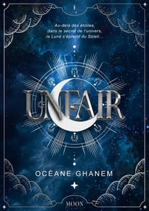 Unfair Tome 1 : The moon