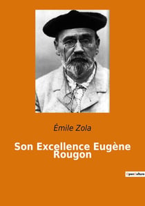 Son Excellence Eugène Rougon