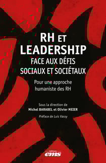 RH et leadership face aux défis sociaux et sociétaux : Pour une approche humaniste des RH