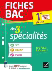 Fiches bac Tome 37 : mes 3 spécialités : maths, SES, HGGSP - 1re générale