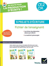 En route pour la production d'écrits - CE2, CM1, CM2 - fichier photocopiable