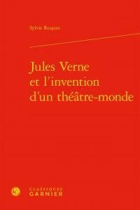 Jules Verne et l'invention d'un théâtre-monde