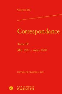 Correspondance t.4 - mai 1837 - mars 1840