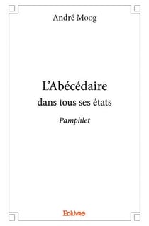 L'abecedaire dans tous ses etats - pamphlet