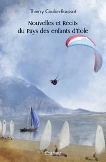 Nouvelles et recits du pays des enfants d'eole