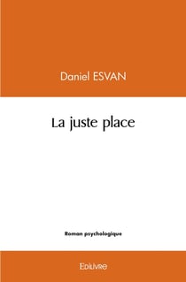 La juste place