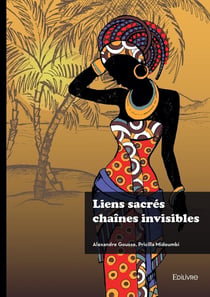 Liens sacrés chaînes invisibles