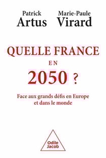 Quelle France en 2050 ? Face aux grands défis en Europe et dans le monde