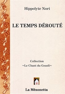 Le Temps dérouté