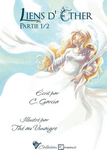 Liens d'éther Tome 1